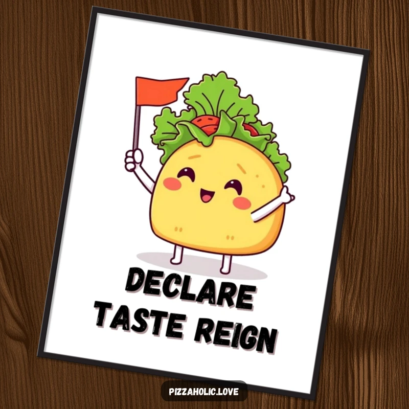 Funny Taco Flag Digital Art Print: a cheerful taco with tiny arms waving a miniature flag made of lettuce, printable wall art.