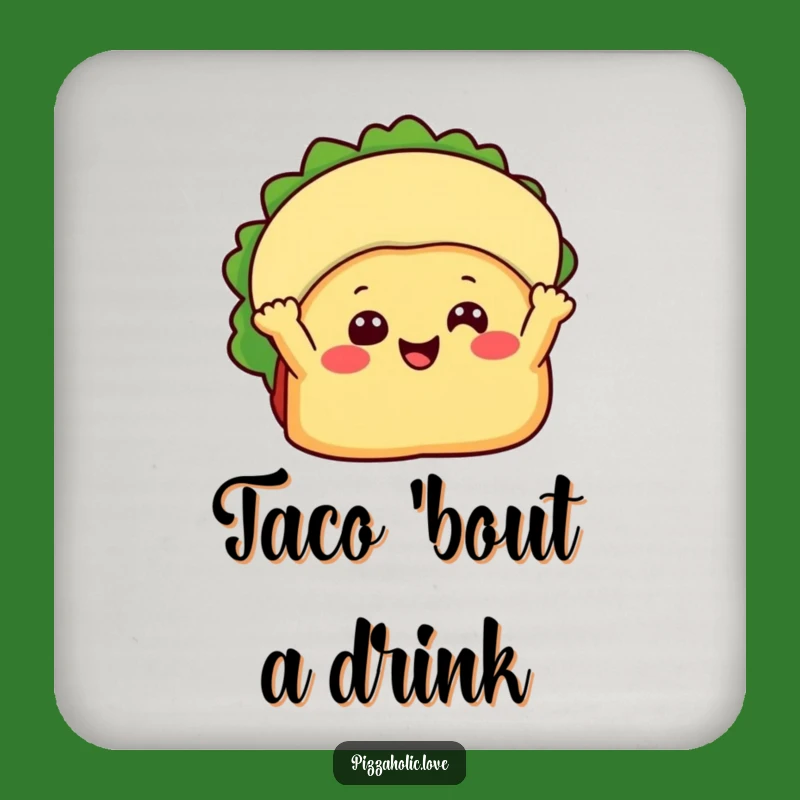 Funny Happy Taco Coaster: Beaming Fiesta Drink Protector for Tables