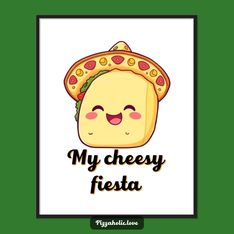 Funny Kawaii Taco Sombrero Poster: Festive Wall Art, Hilarious Gift Idea