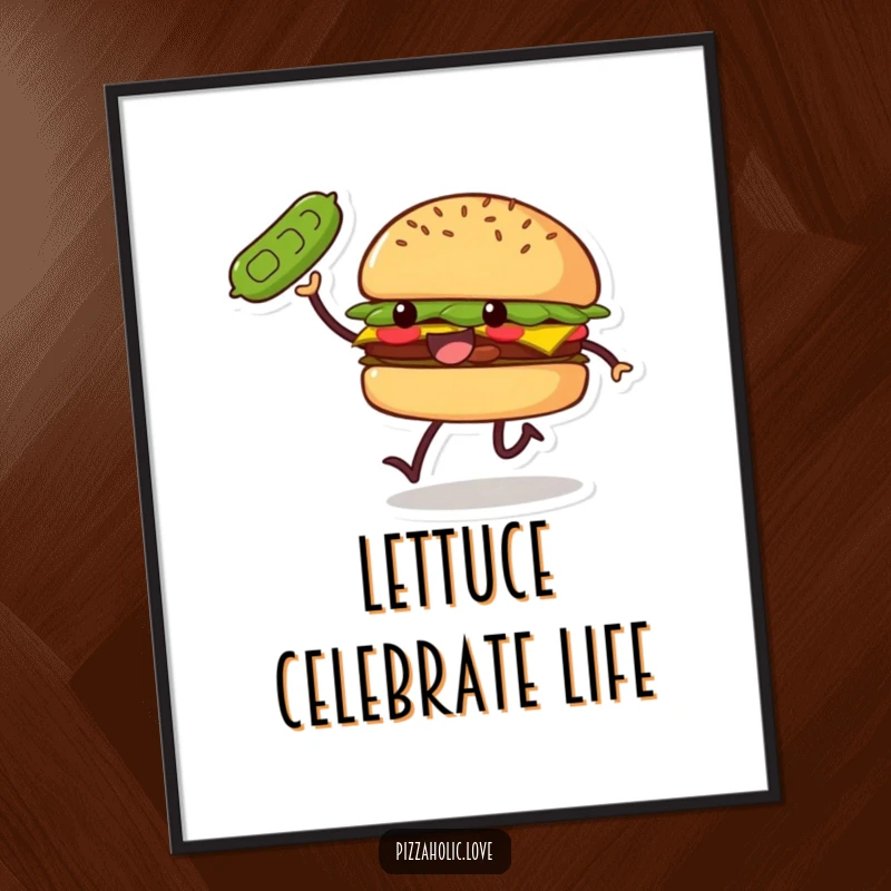 Funny Free Printable Wall Art: A smiling burger with tiny legs is joyfully skipping and tossing a pickle.