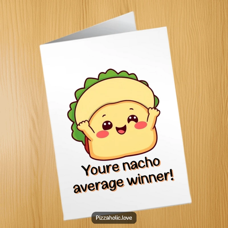 Funny Free Printable Congratulations Card featuring a smiling taco waving its little arms to say congrats.