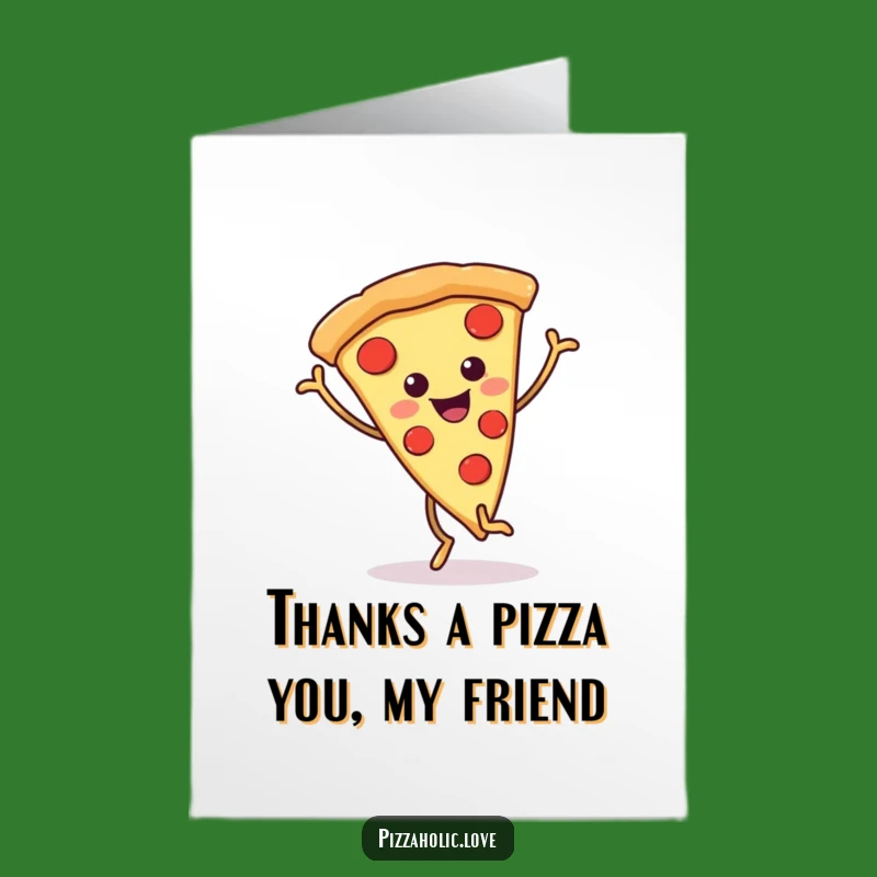 Free Printable Thank You Card: Dancing Pizza Slice Funny Downloadable