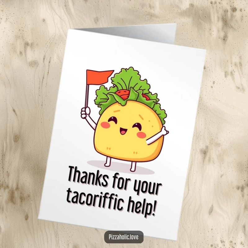 Funny Free Printable Thank You Card: A cheerful taco with tiny arms waves a miniature lettuce flag to show gratitude.