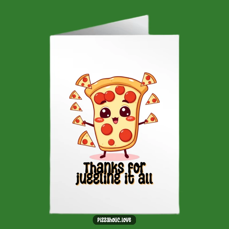 Free Printable Thank You Card: Juggling Pizza Slice Funny Downloadable