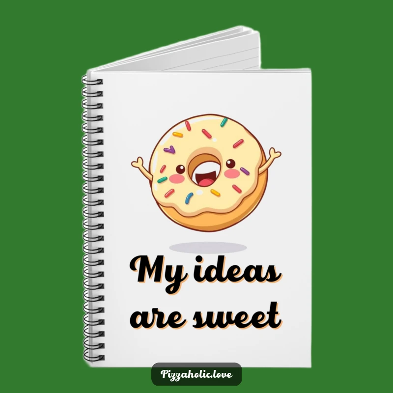 Funny Cheerful Donut Notebook: Sprinkled Journal for Sweet Ideas