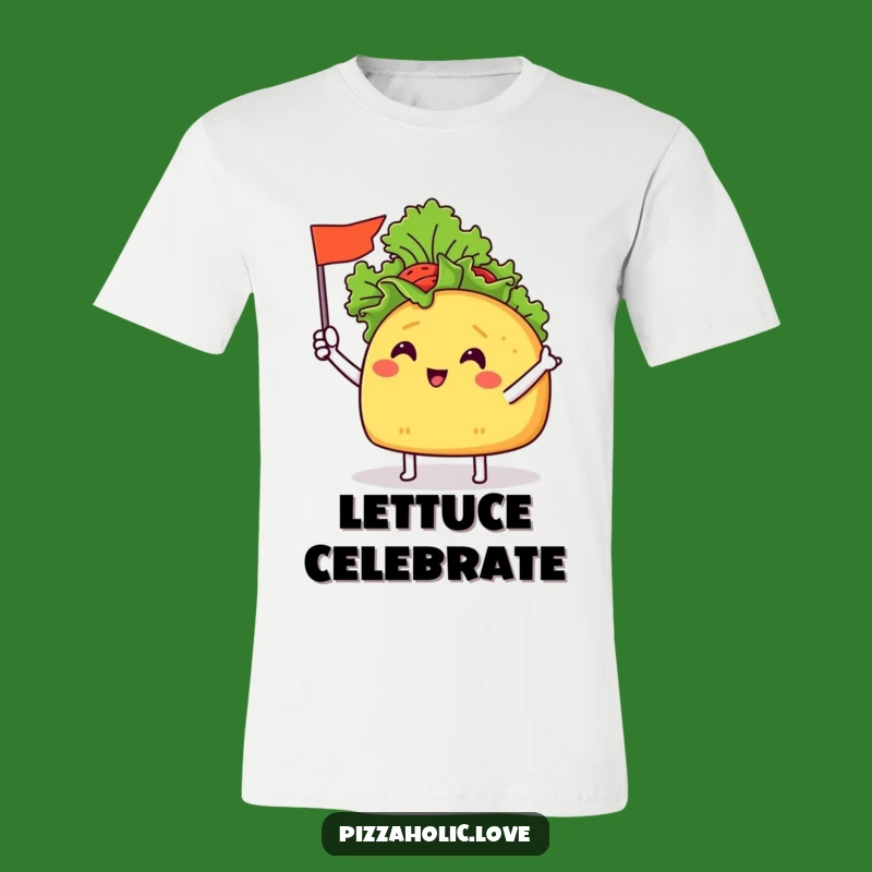 Funny Taco Flag T-Shirt: Cheerful Taco, Lettuce Flag, Mexican Food Tee Gift